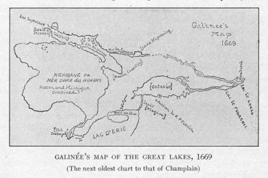 GALINÃE'S MAP OF THE GREAT LAKES, 1669  (The next oldest chart to that of Champlain)