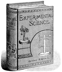EXPERIMENTAL SCIENCE
George M. Hopkin Book