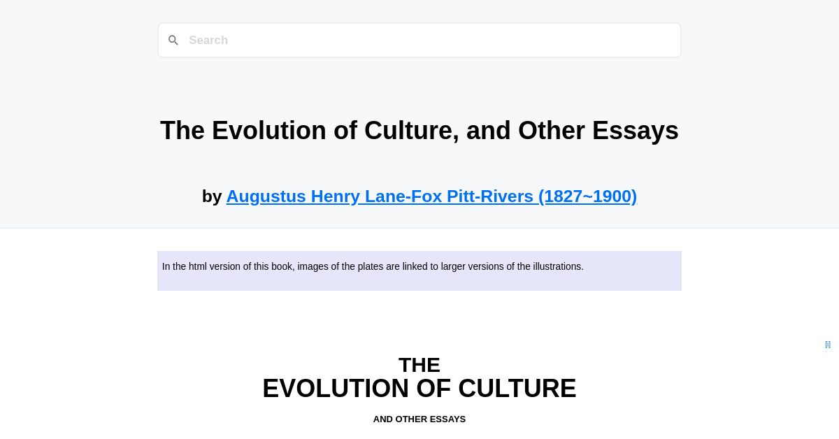 The Evolution of Culture, and Other Essays by Augustus Henry Lane-Fox ...