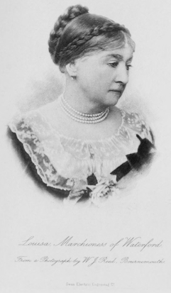Louisa, Marchioness of Waterford.

From a Photograph by W. J. Reed. Bournamouth.