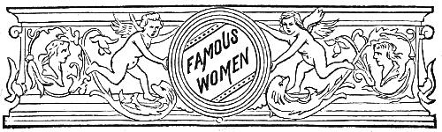 Decorative header containing the legend ‘Famous Women’