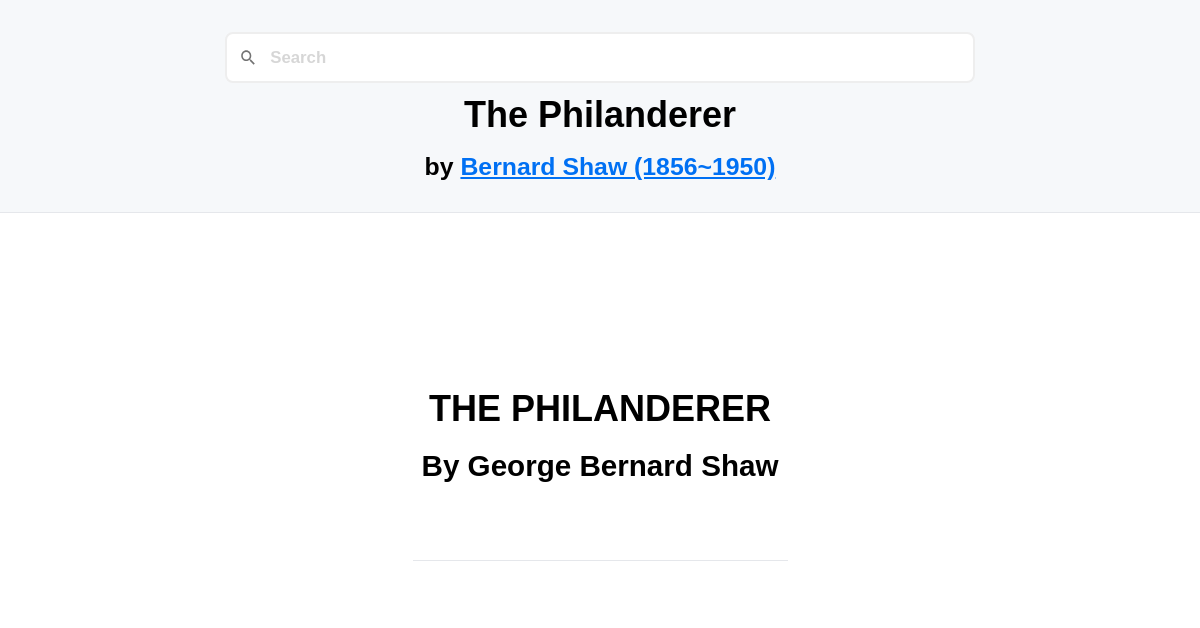 The Philanderer by Bernard Shaw (1856~1950)