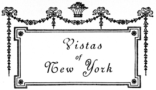 Vistas
of
New York