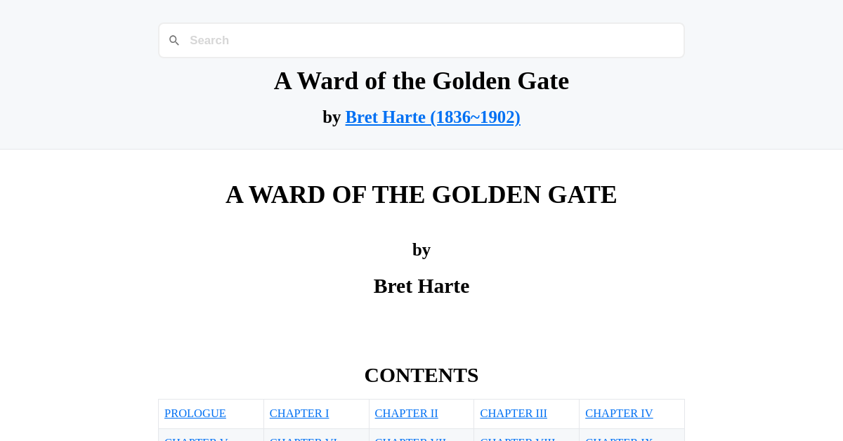 Ward's Gate A Ward of the Golden Gate by Bret Harte (1836~1902)
