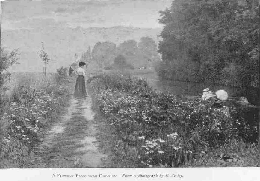 A FLOWERY BANK NEAR COOKHAM.
From a photograph by E. Seeley.