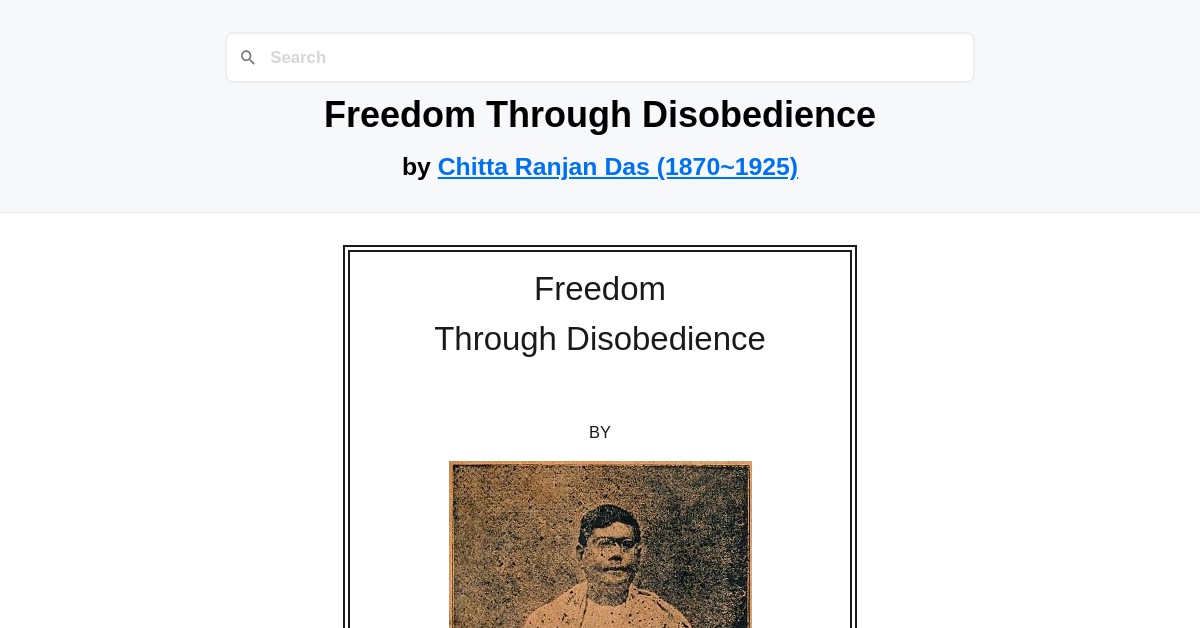 Freedom Through Disobedience by Chitta Ranjan Das (1870~1925)