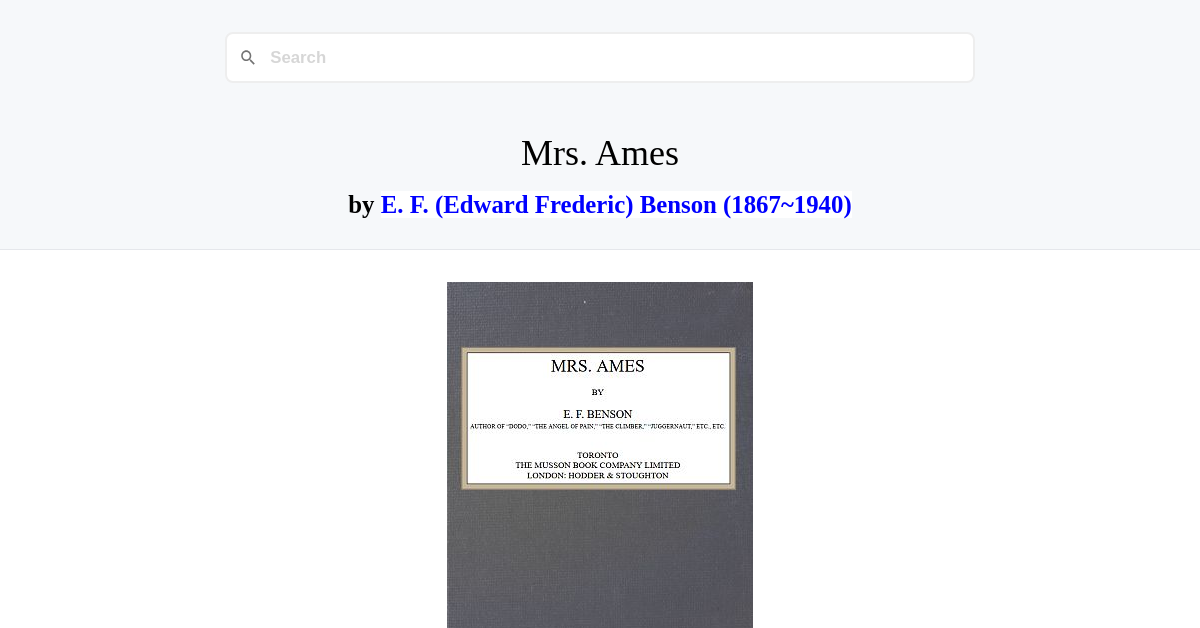 Mrs. Ames by E. F. (Edward Frederic) Benson (1867~1940)