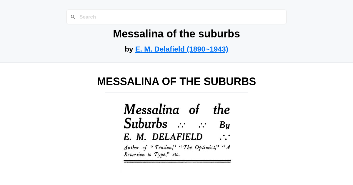 Messalina of the suburbs by E. M. Delafield (1890~1943)