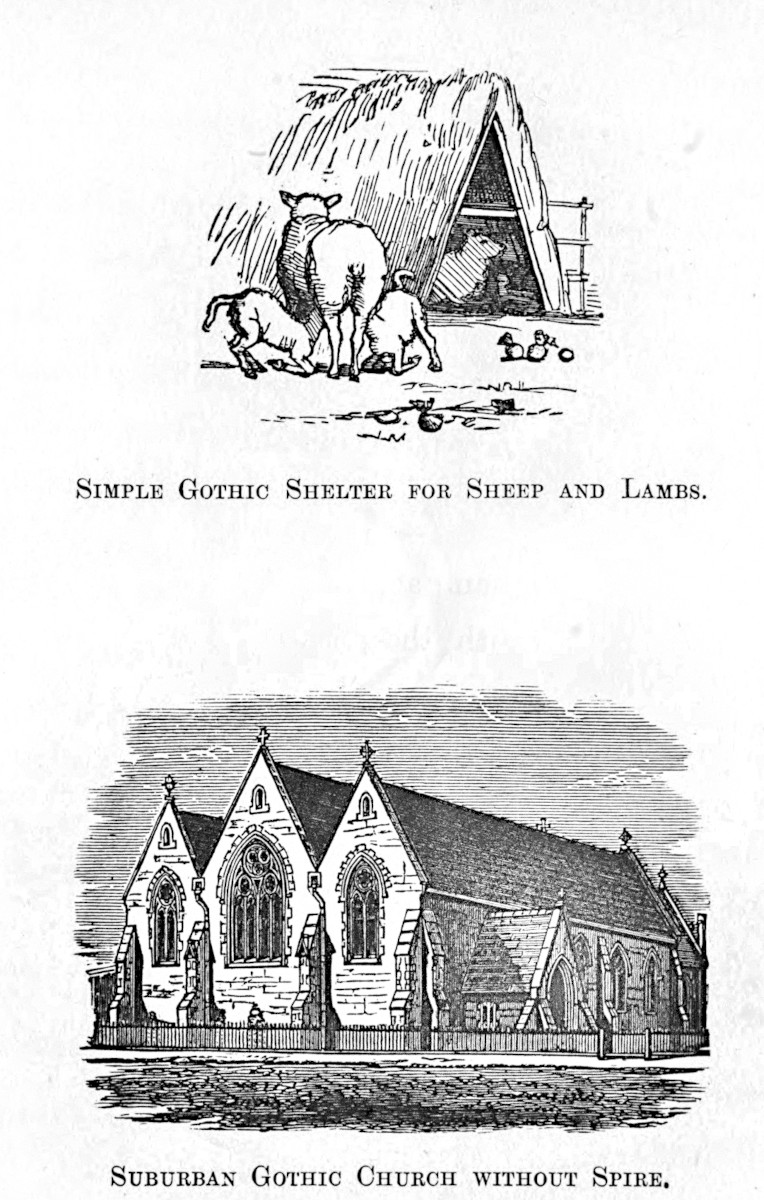 Two
images, titled SIMPLE GOTHIC SHELTER FOR SHEEP AND LAMBS and SUBURBAN
GOTHIC CHURCH WITHOUT SPIRE.