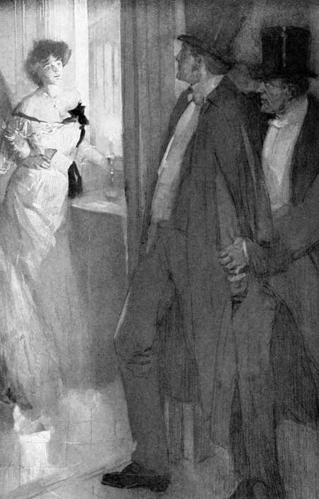 I think she must have seen us, even in the dim
light.