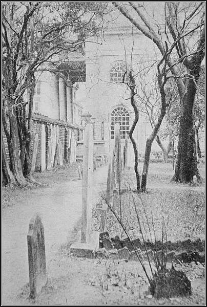 St. Michael's churchyard, Charleston—a veritable roster
 of the Colonial Elect