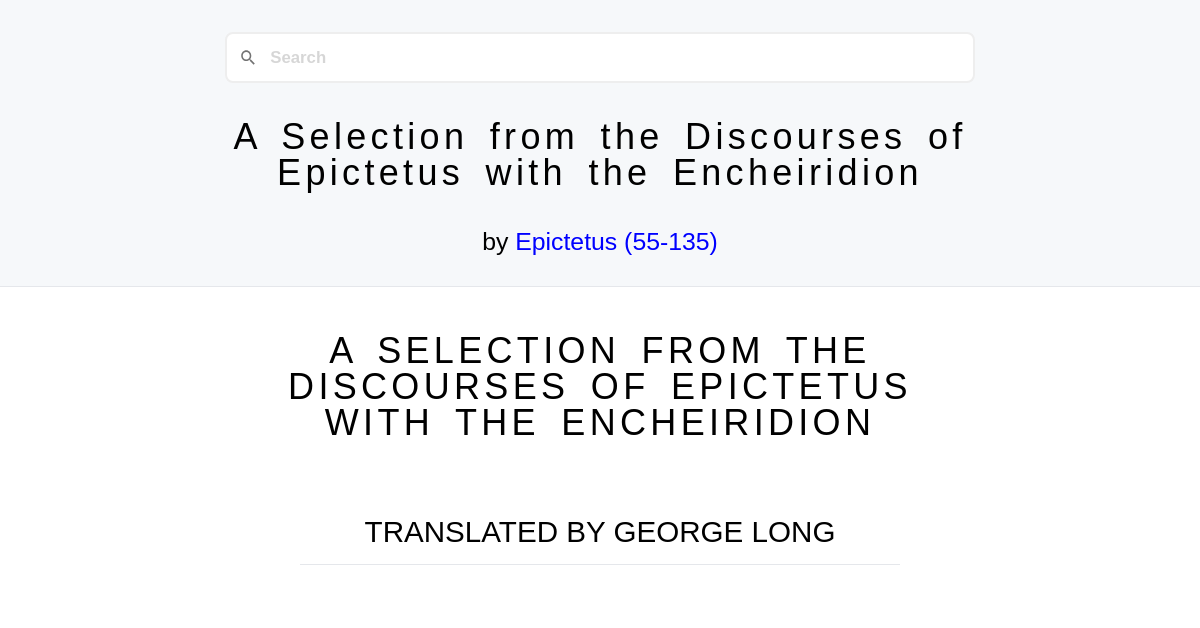 A Selection From The Discourses Of Epictetus With The Encheiridion