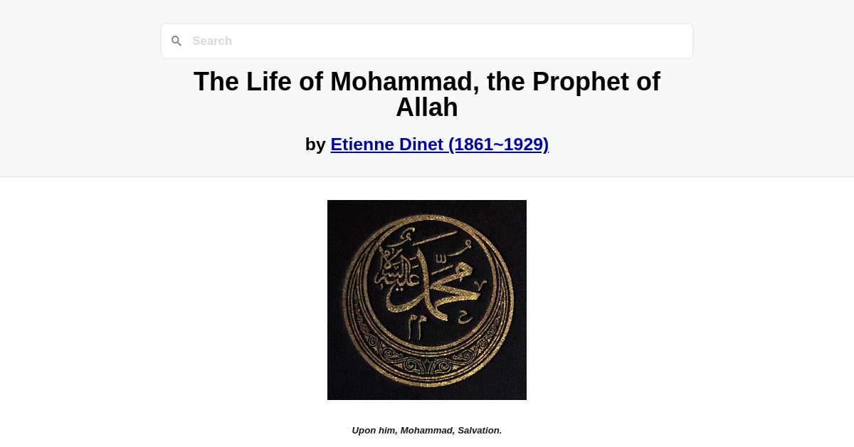 The Life of Mohammad, the Prophet of Allah by Etienne Dinet (1861~1929)