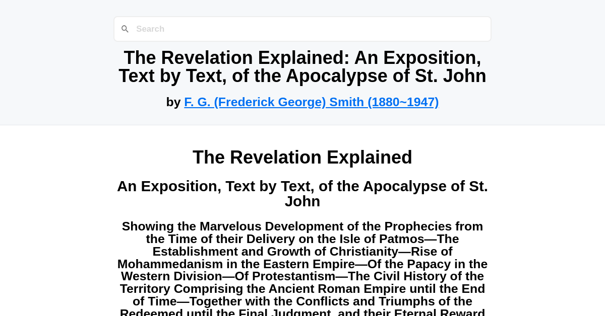 The Revelation Explained: An Exposition, Text by Text, of the ...