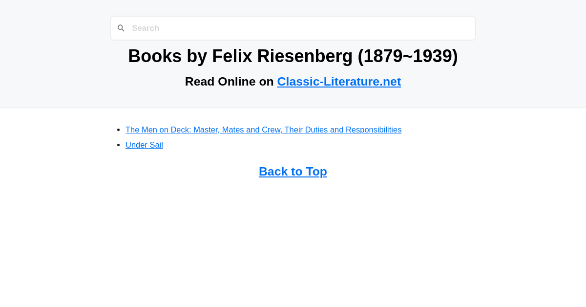 Books by Felix Riesenberg (1879~1939) - Read Online on Classic ...