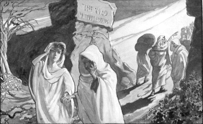 "But when their feet touched the road, they turned and
looked their terror."