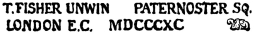 T. FISHER UNWIN PATERNOSTER SQ.

LONDON E.C. MDCCCXC