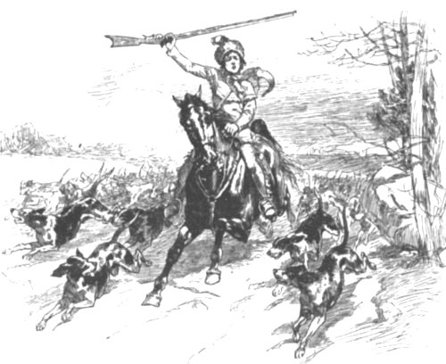 "JUST AT THE MOMENT WHEN MATTERS WERE AT THEIR WORST, HE
RODE UP."