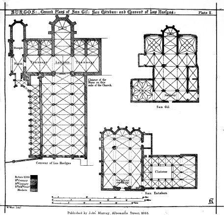 —BURGOS:—Ground Plans of San Gil: San Esteban: and
Convent of Las Huelgas. Plate II

Published by John Murray, Albemarle Street. 1865.