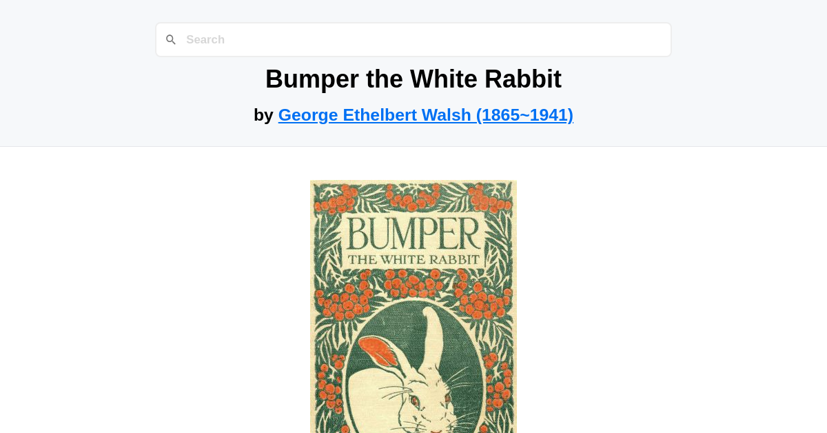 Bumper the White Rabbit by George Ethelbert Walsh (1865-1941)