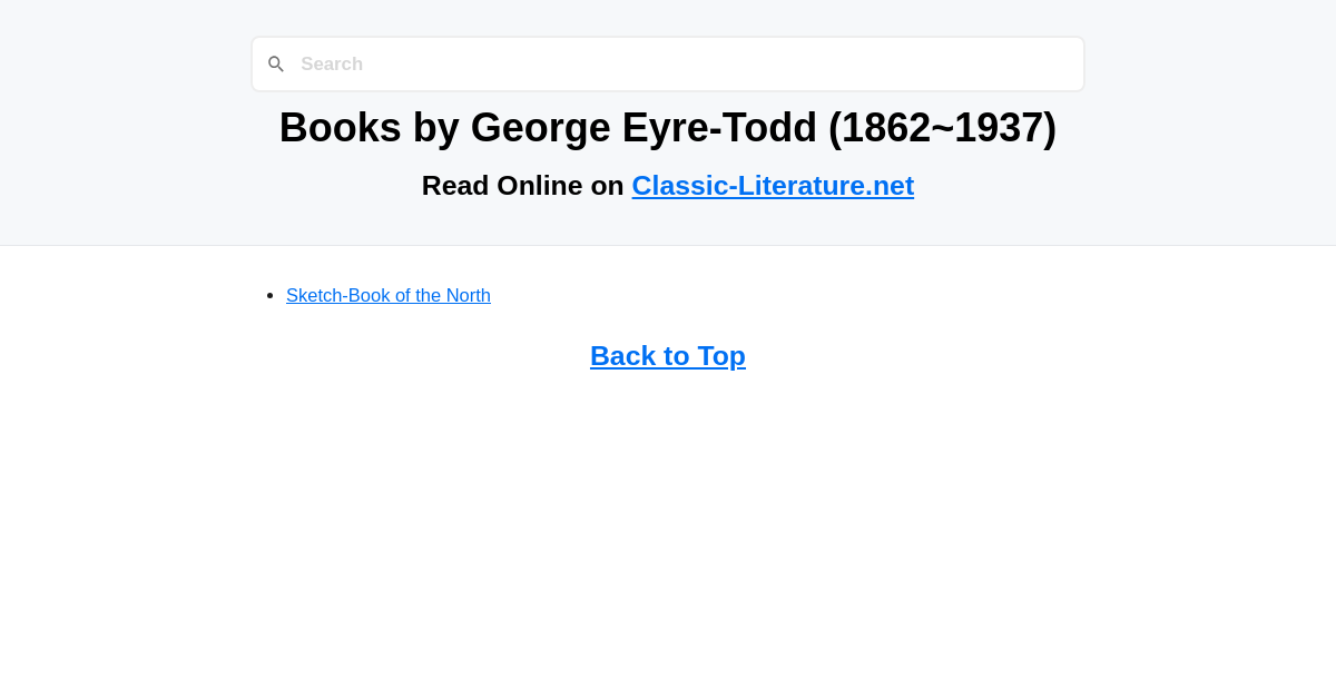 Books by George Eyre-Todd (1862~1937) - Read Online on Classic ...