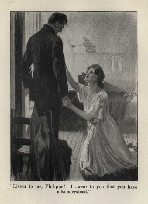 "Listen to me, Philippe! I swear to you that you have misunderstood."