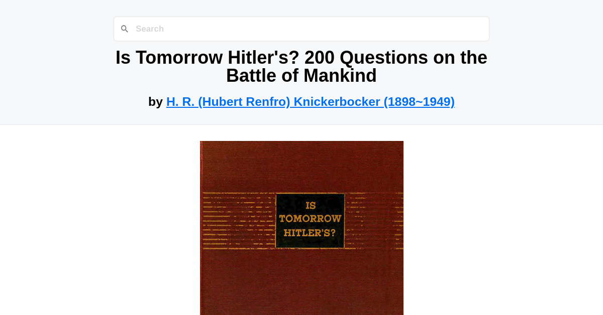 Is Tomorrow Hitler's? 200 Questions on the Battle of Mankind by H. R