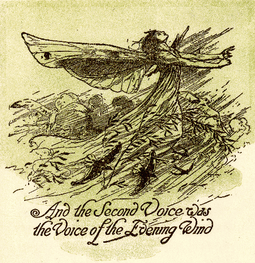 Illustration:
And the Second Voice was The Voice of the Evening Wind