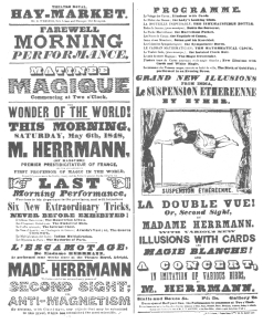 Billing used by Compars Herrmann when he played in
opposition to Robert-Houdin on the latter’s arrival in London. This
shows that Herrmann duplicated all of Robert-Houdin’s tricks. From the
Harry Houdini Collection.