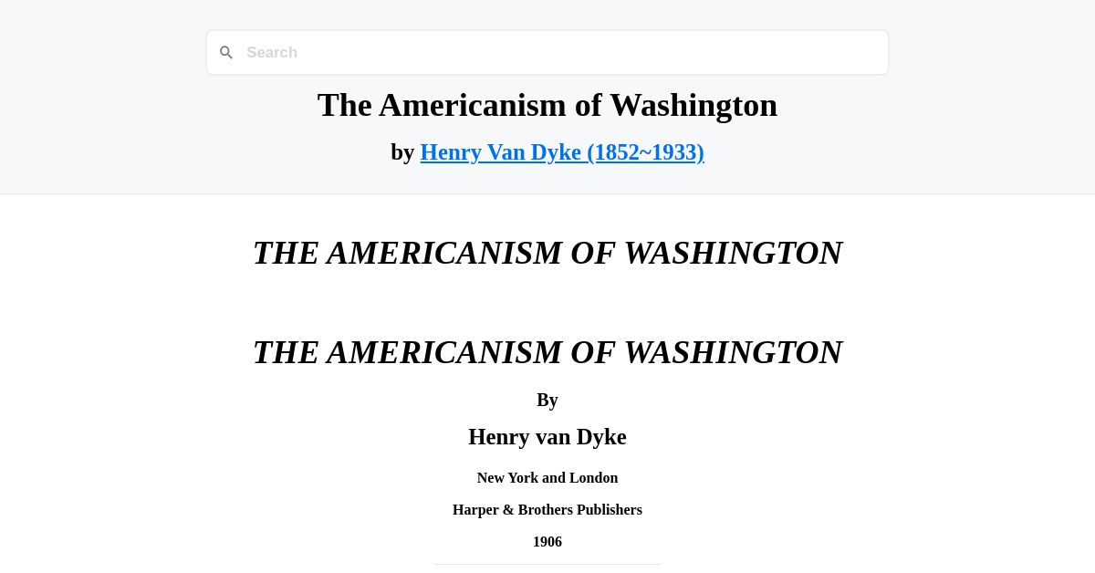 The Americanism of Washington by Henry Van Dyke (1852~1933)