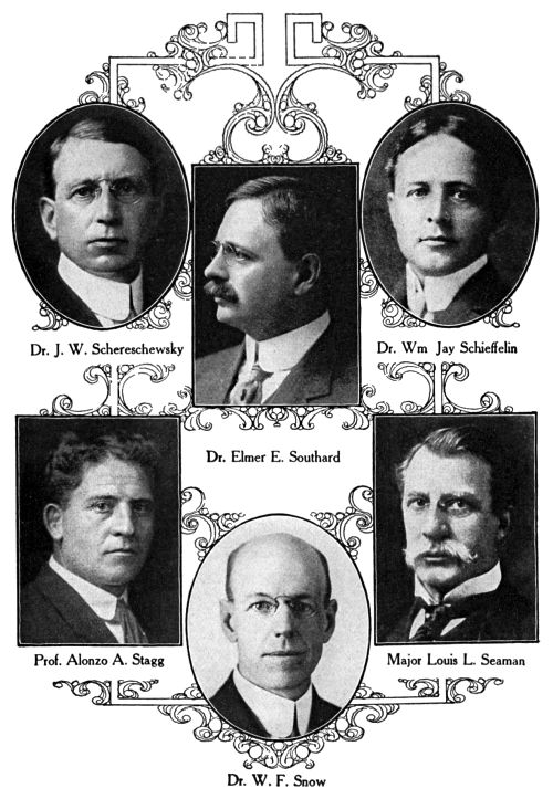 Dr. J. W. Schereschewsky,
Dr. Wm. Jay Schieffelin,
Dr. Elmer E. Southard,
Prof. Alonzo A. Stagg,
Major Louis L. Seaman,
Dr. W. F. Snow