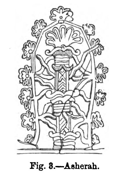 Fig. 3.--asherah.
