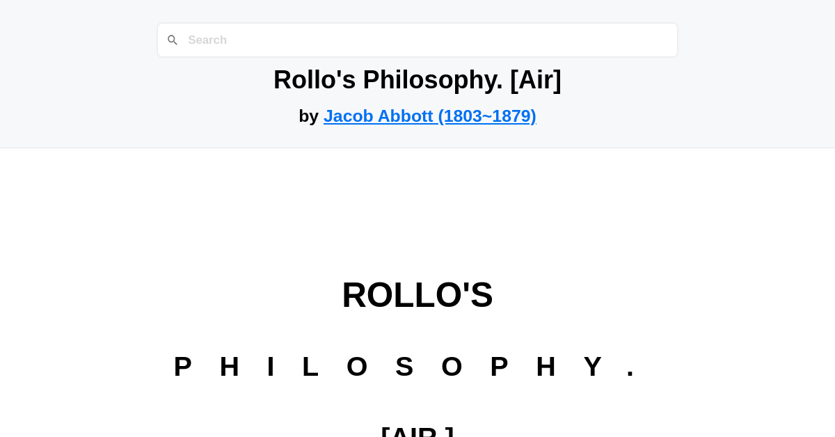 Rollo's Philosophy. [Air] by Jacob Abbott (1803~1879)