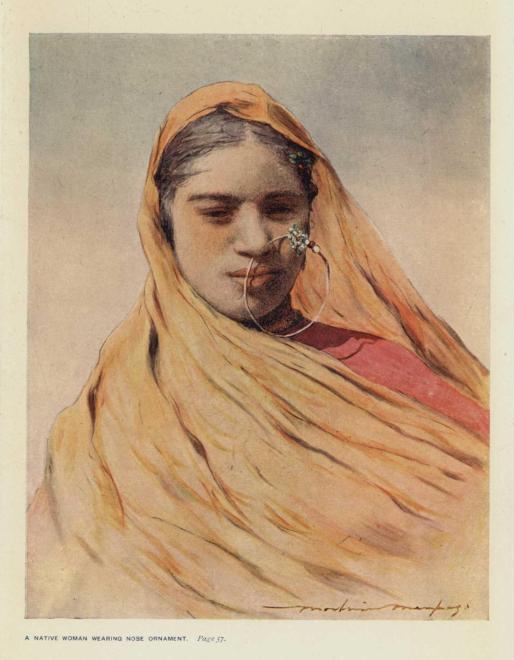 A NATIVE WOMAN WEARING NOSE ORNAMENT. *Page 57*.