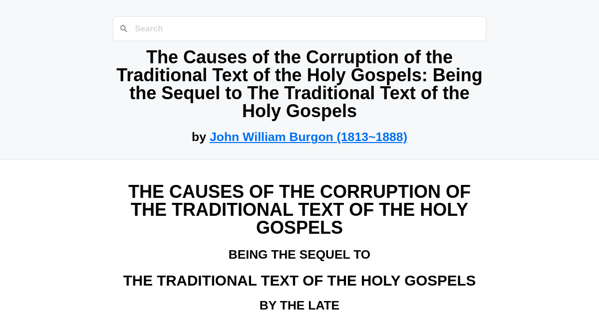 The Causes of the Corruption of the Traditional Text of the Holy ...