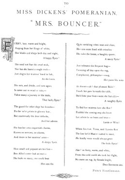 To Miss Dickens’ Pomeranian “Mrs.
Bouncer”