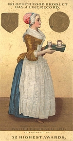 WALTER BAKER & CO. LTD.
ESTABLISHED 1780.
52 HIGHEST AWARDS.
NO FOOD HAS A LIKE RECORD.