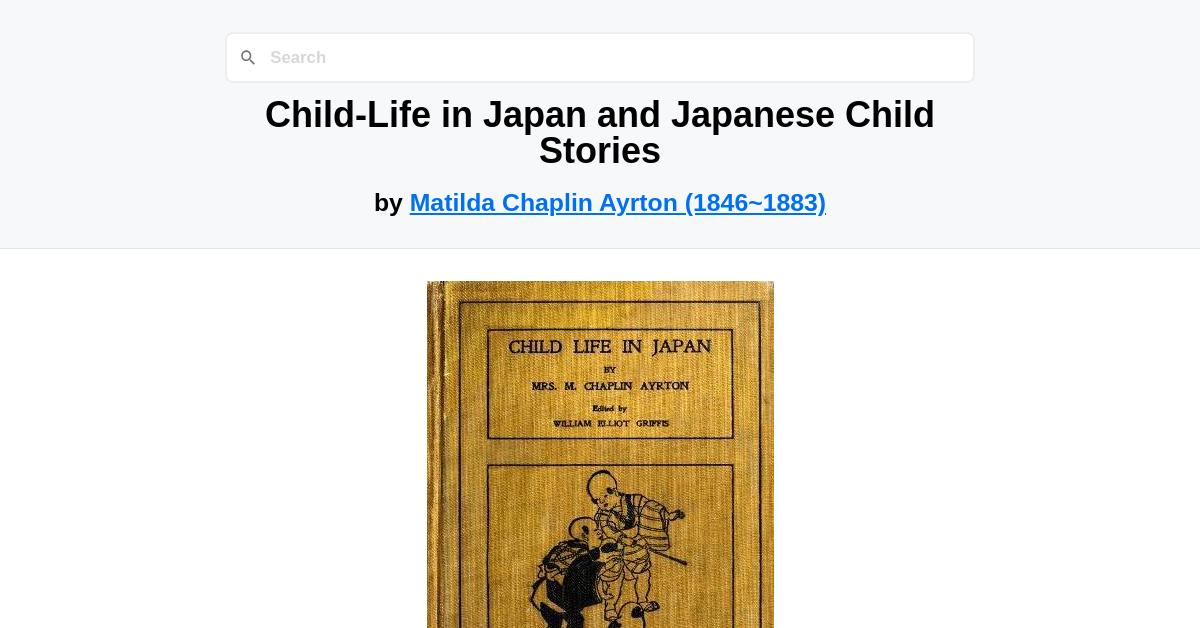 Child-Life in Japan and Japanese Child Stories by Matilda Chaplin ...