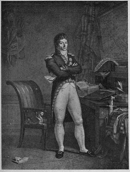 ALEXANDRE BERTHIER, PRINCE OF WAGRAM
FROM AN ENGRAVING AFTER THE PAINTING BY PAJOU FILS