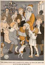 Little Johnny Cricket tried to reach for his crutches,
but Santa just picked him up in his arms and kissed him.