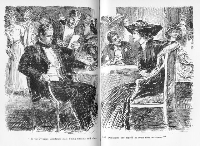 "'In the evenings sometimes Miss Vining remains and
dines with Dankmere and myself at some near restaurant.'"