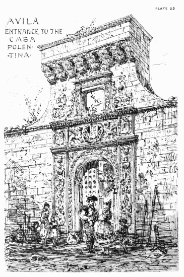 PLATE 23
AVILA
ENTRANCE TO THE CASA POLENTINA
MDW 1869