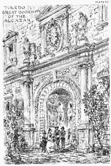 PLATE 47
TOLEDO
GREAT DOORWAY OF THE ALCAZAR
MDW 1869