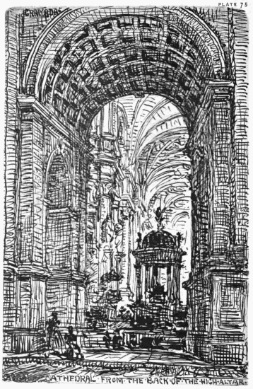 PLATE 75
GRANADA
MDW 1869
CATHEDRAL FROM THE BACK OF THE HIGH ALTAR
