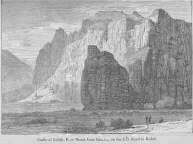 Castle of ZohÃ¢k, First March from Bamian,
on the IrÃ¢k Road to Kabul.