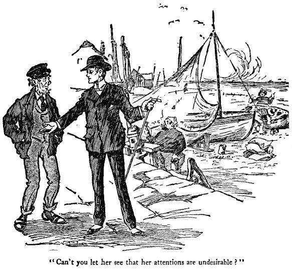 'Can't You Let Her See That Her Attentions Are Undesirable?'' 