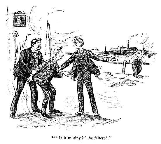 ''is It Mutiny?' he Faltered.'
