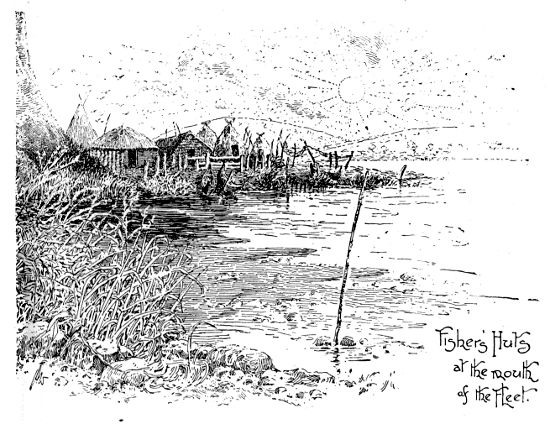 Fishers' Huts
at the mouth
of the Fleet.