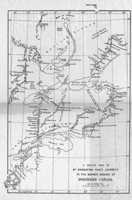 A SKETCH MAP OF
Mr. WARBURTON PIKE'S JOURNEYS
TO THE BARREN GROUND OF
NORTHERN CANADA