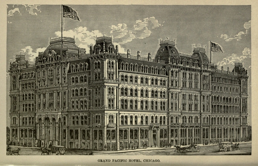 GRAND PACIFIC HOTEL, CHICAGO.